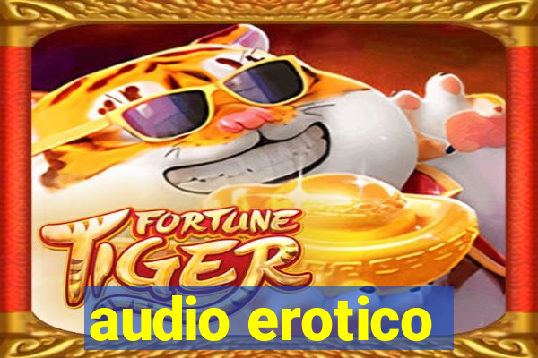 audio erotico